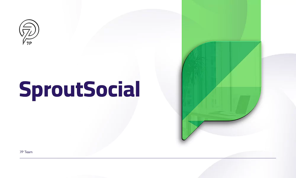 أدوات التسويق عبر وسائل التواصل الاجتماعي - Sprout Social - 7P