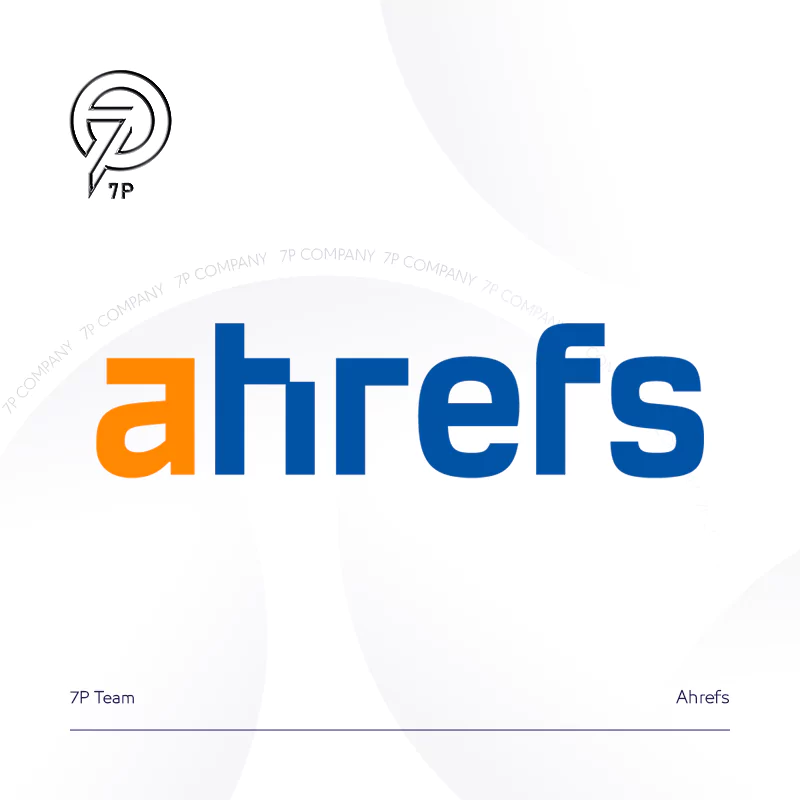 أدوات تحسين محركات البحث (SEO) - Ahrefs